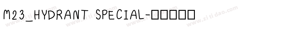 M23_HYDRANT SPECIAL字体转换